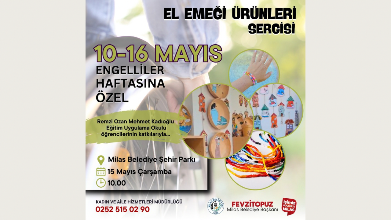 Milas Belediyesi’nden Özel Çocuklara Özel Çok Özel Sergi 10-16 Mayıs Engelliler Haftası kapsamında, Remzi Ozan-Mehmet Kadıoğlu Eğitim Uygulama Okulu öğrencilerinin yaptığı el