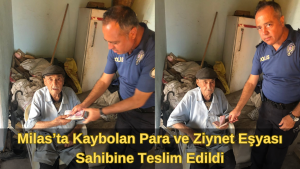 Muğla’nın Milas ilçesinde bir vatandaş tarafından bulunan bir miktar para